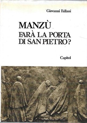 Wird Manzù das Peterstor machen?