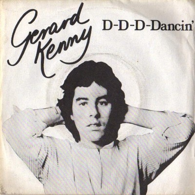 Gerard Kenny - D-D-D-Dancin' (VINYL)