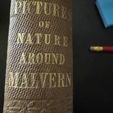 Pictures Of Nature Around Malvern By Edwin Lees F L S  HB 1856 Malvern: Lamb