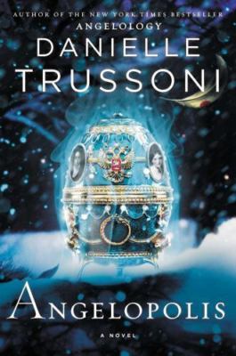 Angelopolis: A Novel; Angelology Serie- 0670025542, hardcover, Danielle Trussoni