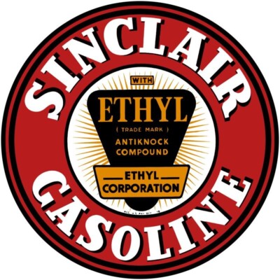 Sinclair Oil Co. Ethyl Gasoline NEW Metal Sign: 14" Dia. Steel Round ...