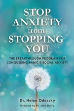 Stop Anxiety from Stopping You: The Breakthro...