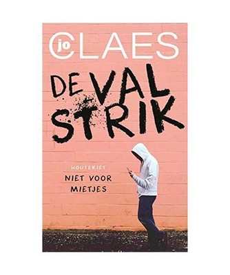 De valstrik: Niet voor mietjes 1, Claes, Jo