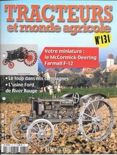 FASCICULE TRACTEURS ET MONDE AGRICOLE N°131 MC CORMICK DERRING FARMAL F12