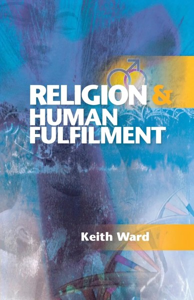 Keith Ward | Religion And Human Fulfilment | Taschenbuch | Englisch (2013)-image