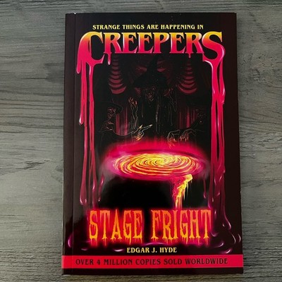 Creepers Scary Stories Series #4 Stage Fright By Edgar J. Hyde Paperback Book