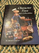 Vintage 1984 "Character Toys & Collectibles" By David Longest Hardcover Book