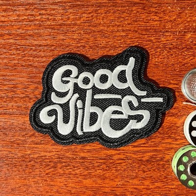 Good Vibes Patch Cool Chill Postive Motivational Quotes Embroidered Iron On 2x3''