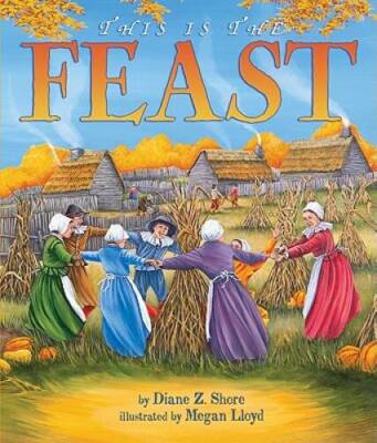 This Is the Feast - Paperback By Shore, Diane Z. - VERY GOOD