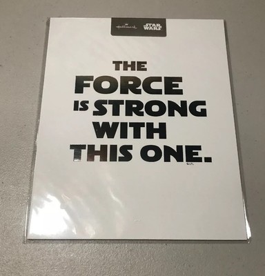 Hallmark 8 X 10 Print Star Wars The Force Is Strong With This One Poster Ebay