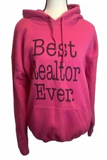 BEST REALTOR EVER. Bright PINK W/ BLACK Writing Hoodie Cotton Polyester SZ L EUC