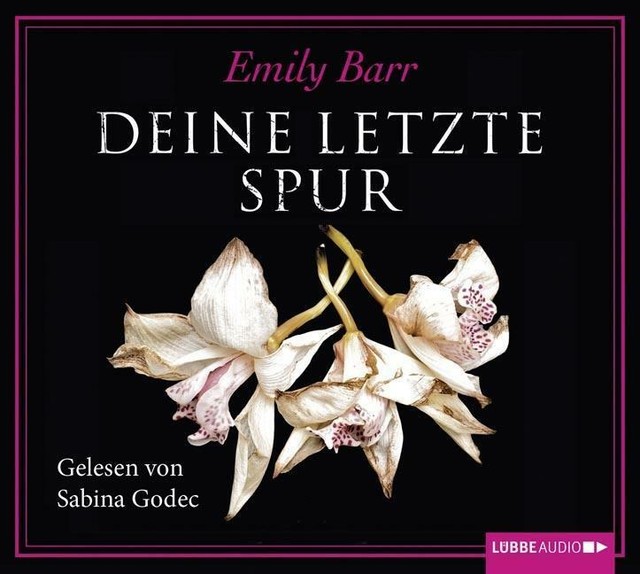 Deine letzte Spur von Emily Barr (CD)