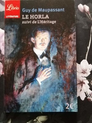 Der Horla Gefolgt Von Dem Erbe | Guy De Maupassant | Guter Zustand