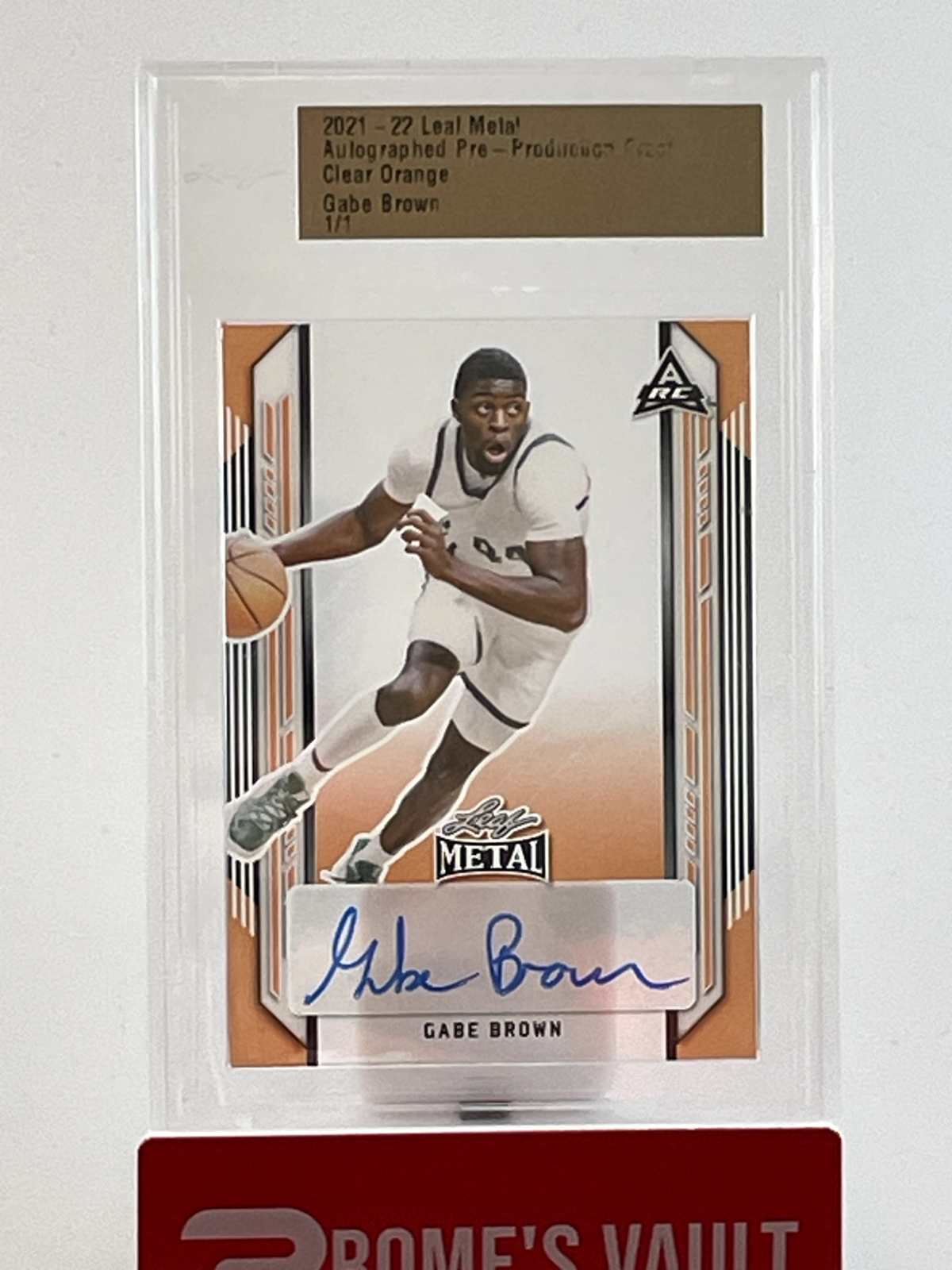 2021-22 Leaf Metal Gabe Brown Clear Orange Autograph Pre-Production Proof 1/1 RC