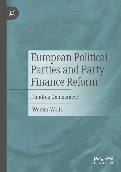 Wouter Wolfs | European Political Parties And Party Finance Reform | Taschenbuch-image