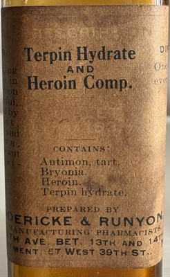 Antique Boericke & Runyon Labeled Terpin Hydrate & *HEROIN* Comp Medicine Bottle