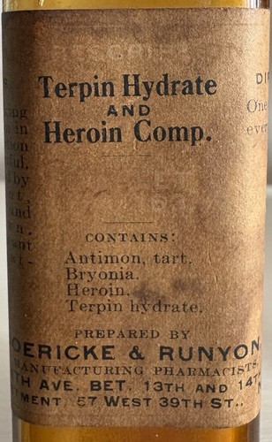 Antique Boericke & Runyon Labeled Terpin Hydrate & *HEROIN* Comp Medicine Bottle