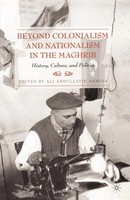 Ali Abdullatif Ahmida | Beyond Colonialism And Nationalism In The Maghrib | Buch