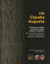 Via Claudia Augusta - Vittorio Galliazzo (Aurelia edizioni) [2002]
