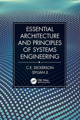 Essential Architecture and Principles of Systems Engineering | Dickerson (u. a.)