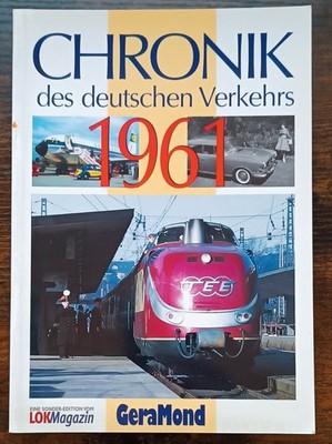 Chronik des deutschen Verkehrs 1961.  Jorg Werner
