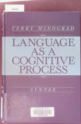 Syntax. Language as a cognitive process / Terry Winograd; Bd. 1.