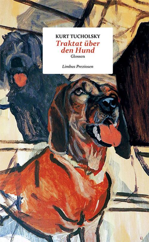 Thumbnail - Traktat Über Den Hund Kurt Tucholsky