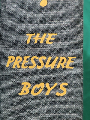 #ad THE PRESSURE BOYS The Inside Story of Lobbying in America Kenneth Crawford 1939 $42.85