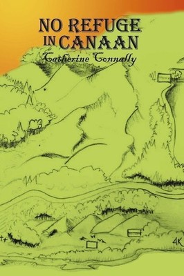 No Refuge in Canaan by Catherine Connally Paperback Book