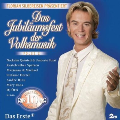 Florian Silbereisen | 2 CD | Präsentiert das Jubiläumsfest der