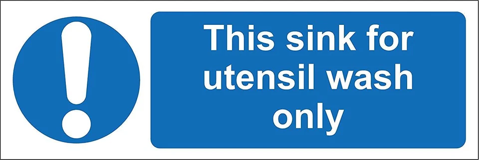 KPCM DISPLAY LTD This sink for utensil wash only kitchen catering safety sign