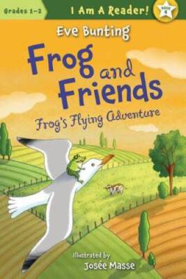 Frog's Flying Adventure (I Am a Reader!: Frog and Friends) - Hardcover - GOOD