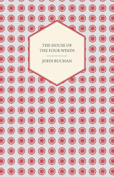 John Buchan (U. A.) | The House Of The Four Winds | Taschenbuch | Englisch-image