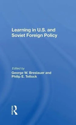 Learning In U.s. And Soviet Foreign Policy | George Breslauer | Buch | Englisch