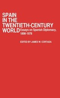 James W. Cortada | Spain In The Twentieth-Century World | Buch | Englisch (1980)
