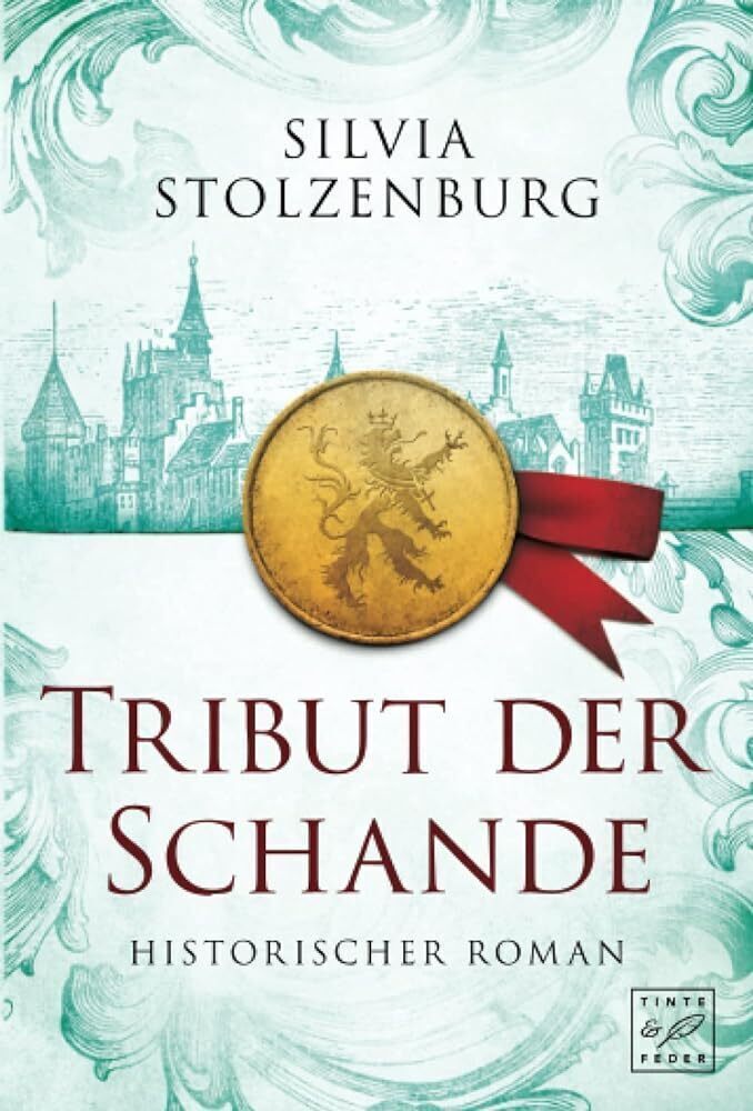 Thumbnail - Tribut Der Schande | Historischer Roman | Silvia Stolzenburg | Deutsch