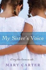 My Sisters Voice - Paperback By Carter, Mary - GOOD