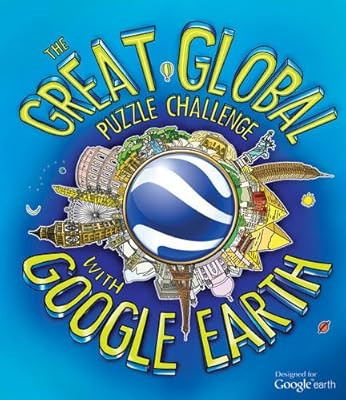 The Great Global Puzzle Challenge with Google Earth, Clive Gifford, Used; Good B