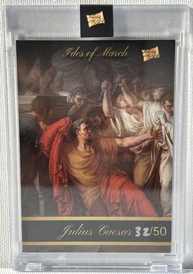 2026 Pieces Of The Past Julius Caesar  Ides Of March  Very Limited 32/50 Hand Mk