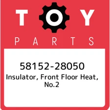 58152-28050 Toyota Insulator, front floor heat, no.2 5815228050, New Genuine OEM