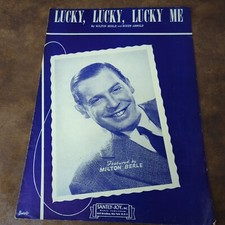 Lucky, Lucky, Lucky Me by Milton Berle Buddy Arnold (Vintage Sheet Music 1950)