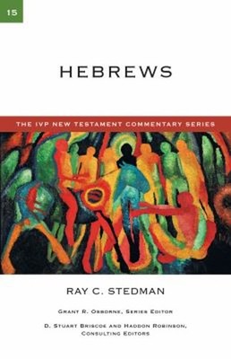 Hebrews Paperback Ray C. Stedman