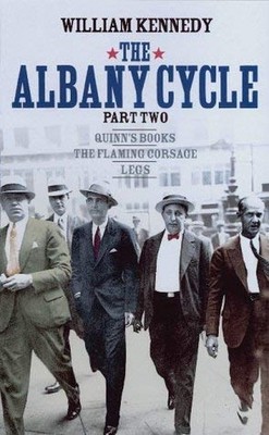 Albany Cycle Book 2: Quinn's Book; ..., Kennedy, Willia