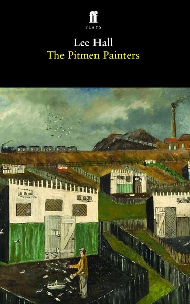 Lee Hall | The Pitmen Painters | Taschenbuch | Englisch (2008) | Faber & Faber-image