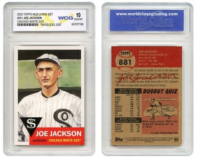 2025 Topps MLB Living #881 ''Shoeless'' JOE JACKSON Chicago White Sox - GemMint 10