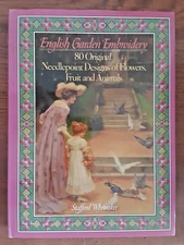 English Garden Embroidery Flowers Fruits & Animals Book by Stafford Whiteaker H