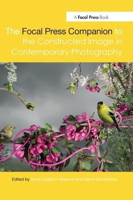 The Focal Press Companion to the Constructed Image in Contemp... - 9780367580537