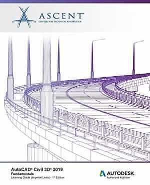 AutoCAD Civil 3D 2019: - Paperback, by Ascent - Center - Acceptable n
