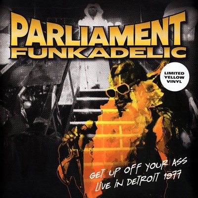 Parliament / Funkadelic - Get Up Off Your Ass - Live In D (2021 - EU - Original)