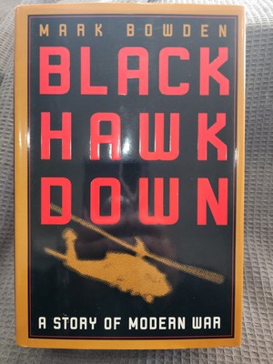 SIGNED Mark Bowden Black Hawk Down 1999 First Edition HC DJ